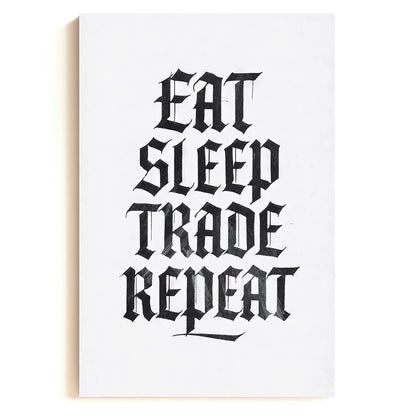 Eat Sleep Trade Repeat