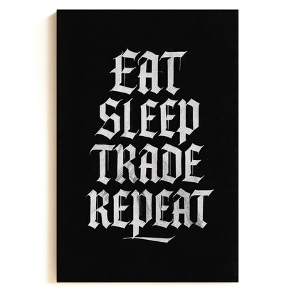 Eat Sleep Trade Repeat
