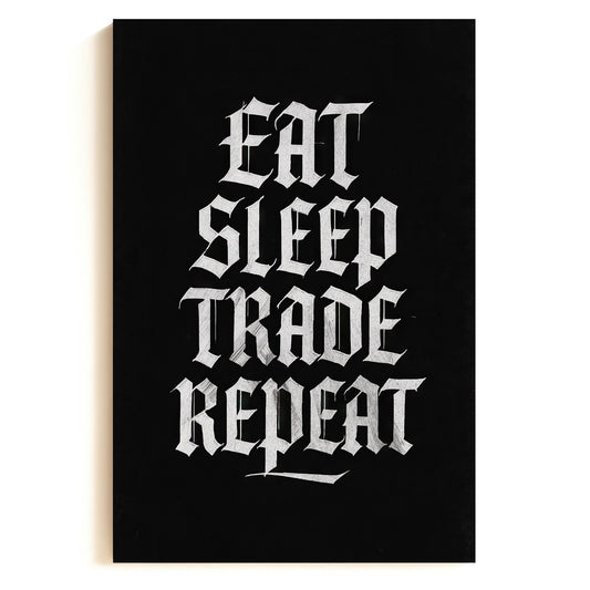 Eat Sleep Trade Repeat
