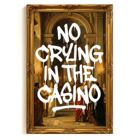 No crying in the Casino